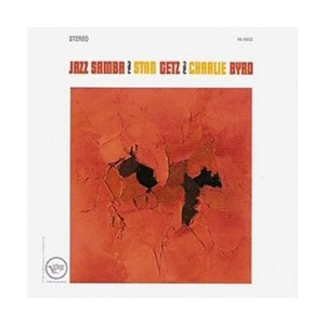 Charlie Byrd and Stan Getz - Jazz Samba