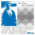 Jimi Tenor / Kabu Kabu - The Mystery of Aether