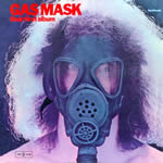 Gas Mask - Their First Album