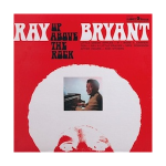Ray Bryant - Up On The Rock