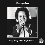 Kenny Cox - Clap Clap! The Joyful Noise (180 Proof)