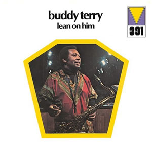Buddy Terry - Lean On Him