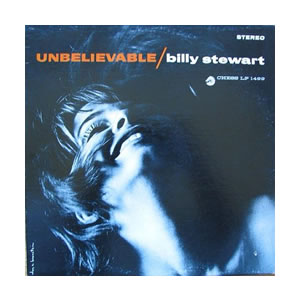 Billy Stewart - Unbelievable