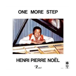 Henri-Pierre NoÃ«l - One More Step